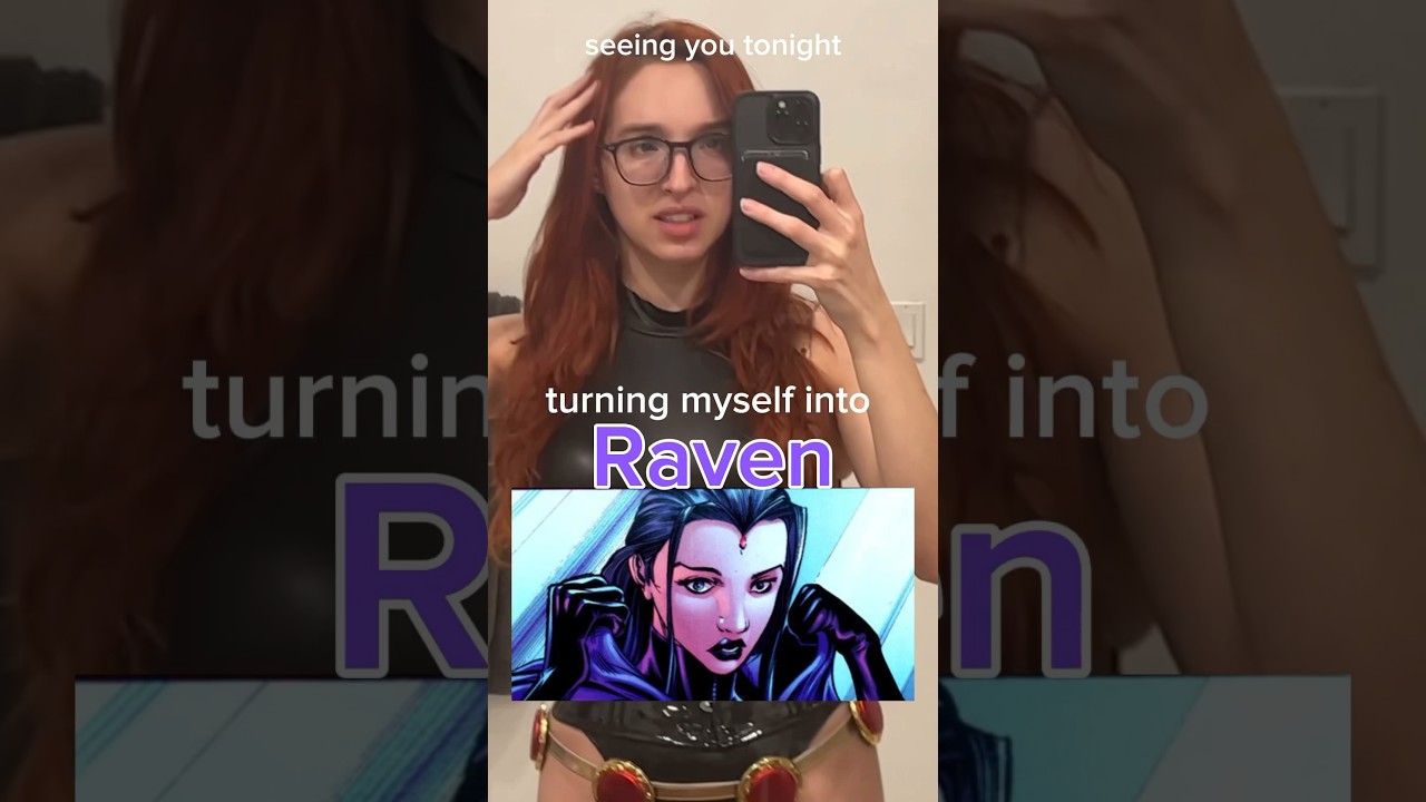 Raven Teen Titans Cosplay Transformation TRUST THE PROCESS