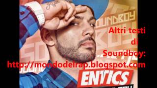 Entics ft. BoomDaBash-Soundboy + Testo (Soundboy 2011)