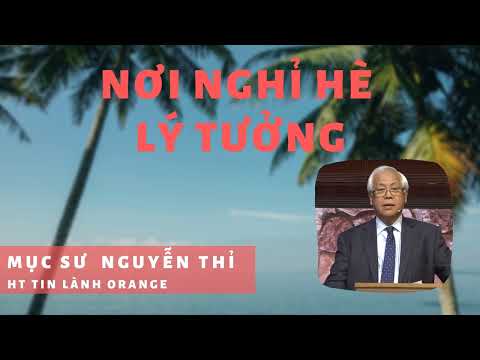 Video NƠI NGHỈ HÈ LÝ TƯỞNG - Phát Thanh Tin Lành - youtube