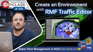 Famous Create an Environment with RMF Traffic-Editor | ROS2 Developers Open Class #159 Net Worth