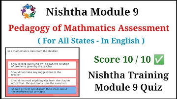 Nishtha Module 9 Quiz Answers | Module 9 Answer Key | Module 9 Nishtha