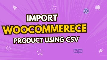 How to Import WooCommerce Products Using CSV