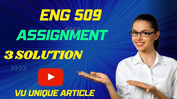 ENG509 Assignment 1 Solution 2023 / ENG509 Assignment 100%  Solution Spring 2023/ ENG509 Spring 2023