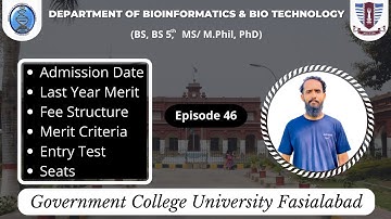 Department of Bioinfo $ Biotech GCUF | BS MS M Phil & PhD Fee structure Merit list and Adm. date