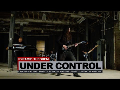 Pyramid Theorem - Under Control [Official Video]