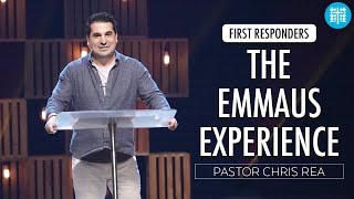 Walking with Jesus: The Emmaus Experience | Pastor Chris Rea