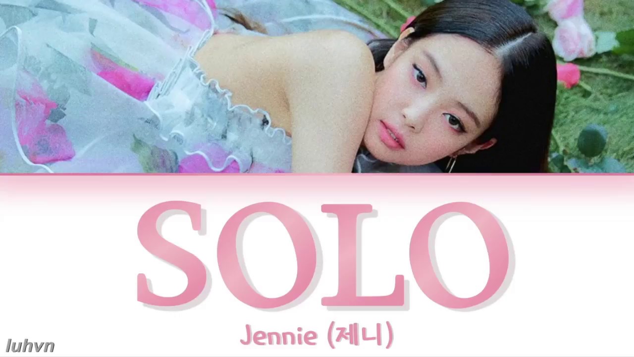 JENNIE - 'SOLO ’ LYRICS 가사 Chords - Chordify