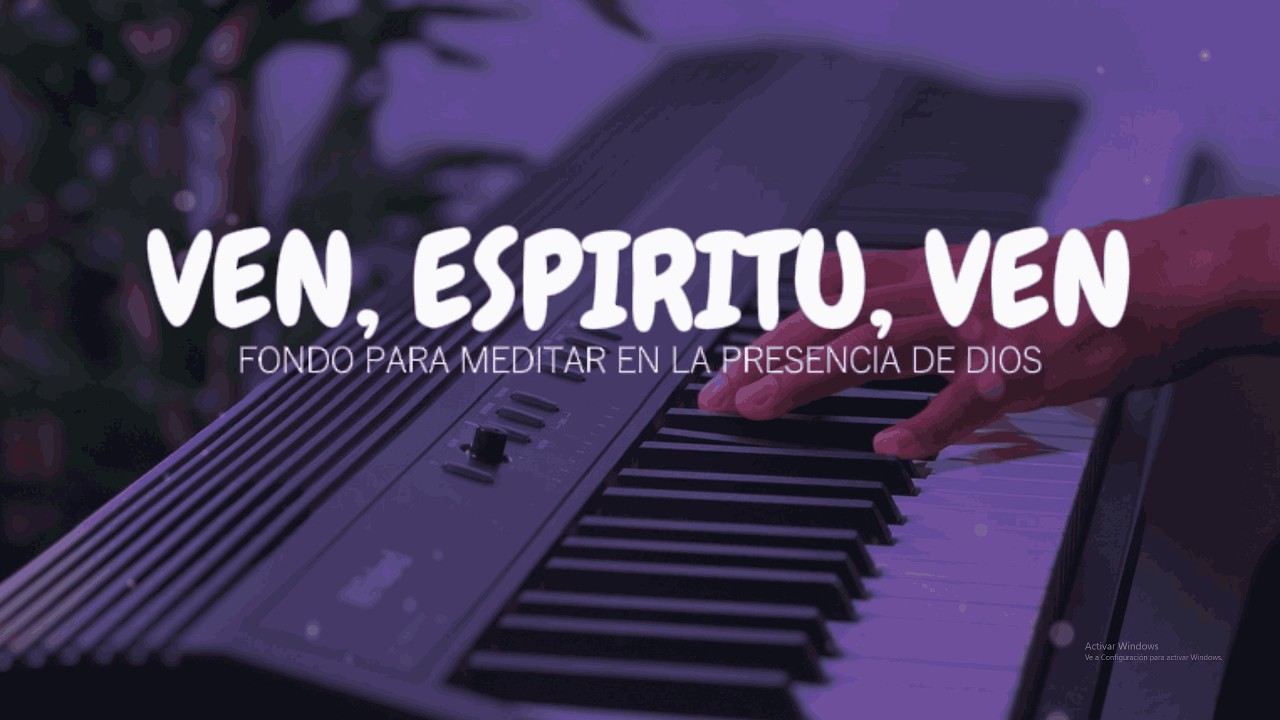 1 HORA MUSICA PARA ORAR Y MEDITAR | SIN ANUNCIOS INTERMEDIOS | VEN, ESPIRITU, VEN