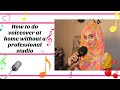 How to do voice over at home | Freelancing Course | Javaria Siddique