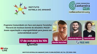 DANILO SANCHES - INSTITUTO ESTRELA DO AMANHÃ | PROGRAMA COMUNIDADE EM FOCO 17/10/2024