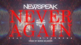 Newspeak - Never Again ft. rivermons - Official Lyric Video [2026]