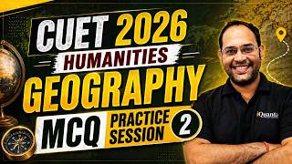 CUET 2026 | Humanities | Geography | Practice Session 2 | By Tarun Tiwari #cuet2026