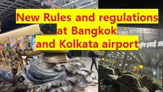 New Rule And Regulations At Bangkok And Kolakata Airport . Covid Rules .