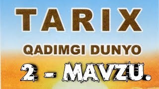 6 - Sinf Tarix 2 Mavzu 6 - Sinf Tarix 2 Mavzu