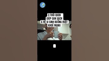 3 thói quen khoẻ gan và sạch ruột #shorts