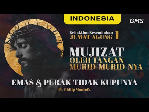 Indonesia | Ibadah Jumat Agung 1 - 29 Maret 2024 (Official GMS Church)