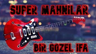 Bir Gozel ifa Popuri | Gitara | Super Mahnilar