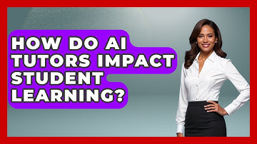 How Do AI Tutors Impact Student Learning? - Safe AI for The Classroom