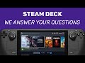 We Answer Your Steam Deck Questions For 19 minutes Straight