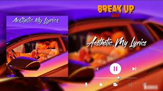 AB6IX (에이비식스) LIM YOUNGMIN (임영민) - BREAK UP Lyrics [Romanization]