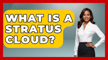 What Is A Stratus Cloud? - Weather Watchdog
