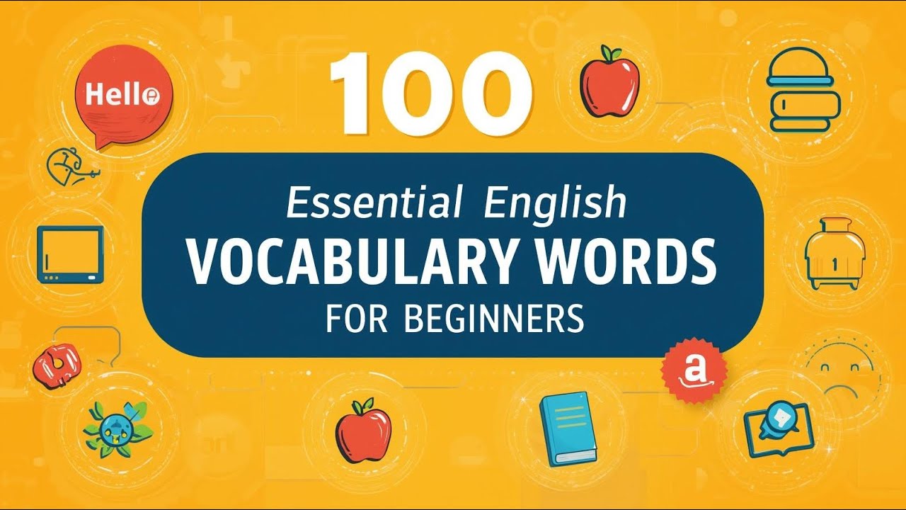 «100 основных английских слов для начинающих | Простые и полезные слова для начала изучения»