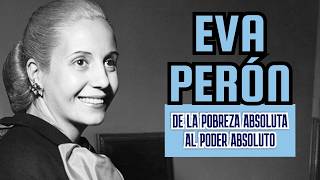 Eva Perón — The Secret History of the Most Powerful Woman in Latin America