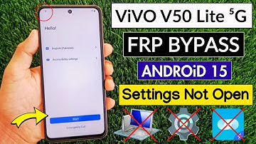Vivo V50 Lite 5G Android 15 Frp Bypass/Unlock - Without PC New Security 2025 Settings Not Open