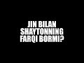 Jin bilan shaytonning farqi bormi? | Shayx Sodiq Samarqandiy