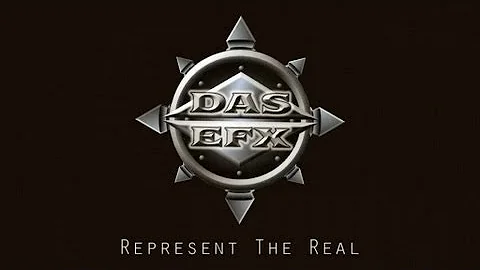 Das EFX - Represent The Real