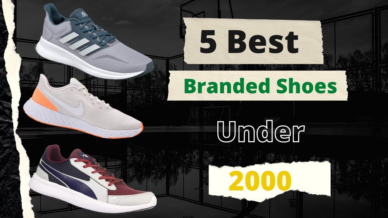 5 Best Casual Shoes Under 2000 | Branded Shoes Under 2k | Running Shoes ...