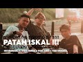 Patah iskal  kiki manabung ft steve wuaten  ryan junior x yhozi mamondol  disko tanah 