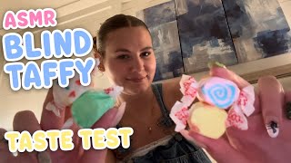 ASMR Blind Taffy Taste Test | Soft Spoken/Whisper ASMR |