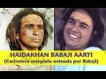 Babaji Aarti - Haidakhan Ashram - Poderosa meditação com mantras e música entoados por Babaji