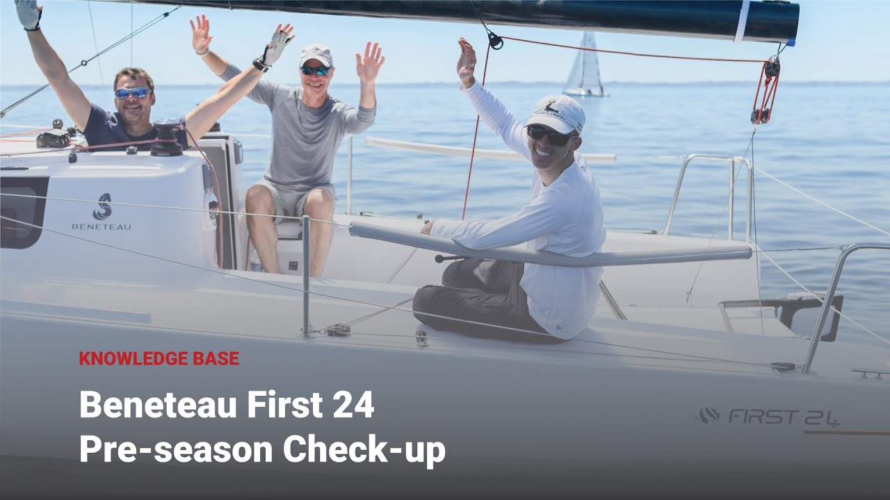 Knowledge Base - Beneteau First 24 SE Pre-Season Checkup