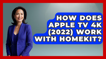 How Does Apple TV 4K (2022) Work With HomeKit? - NextGen Viewing and Audio