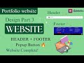 Portfolio Website Part 3 | Header &amp; Footer Design + Popup Button (HTML Code) #part3 #webdevelopment 