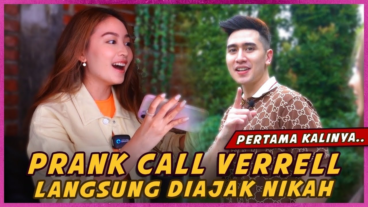 Prank Call Verrell Langsung Diajak NIKAH?! Pertama kalinya …