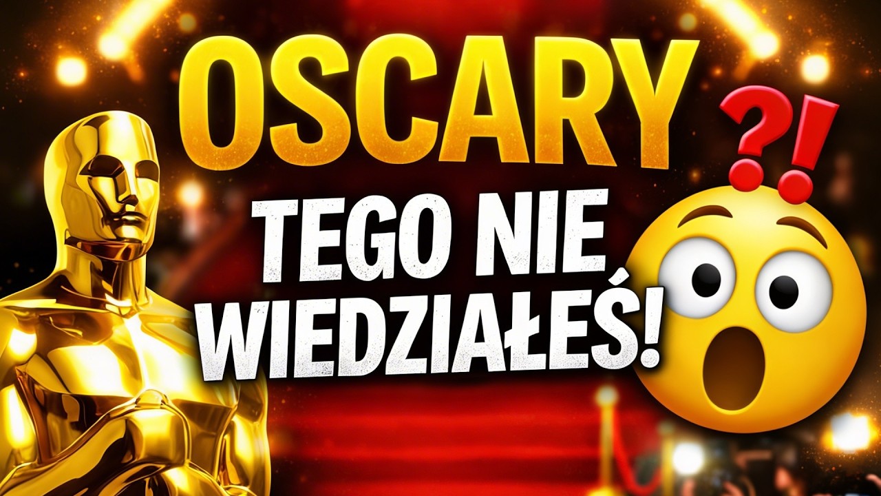 Tego o Oscarach NIE wiedziałeś