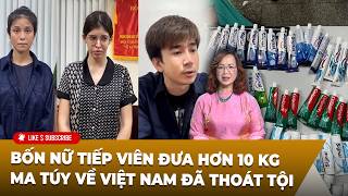 Tin Tổng Hợp LSTV P2 (04-02-2026) 227 người bị truy tố vụ 4 tiếp viên hàng không mang 10kg ᴍᴀ ᴛúʏ