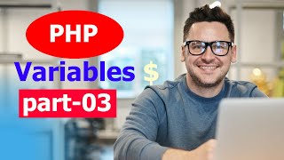 PHP Basic to Advanced Course | PHP Variables | Part - 003 | Learn Code