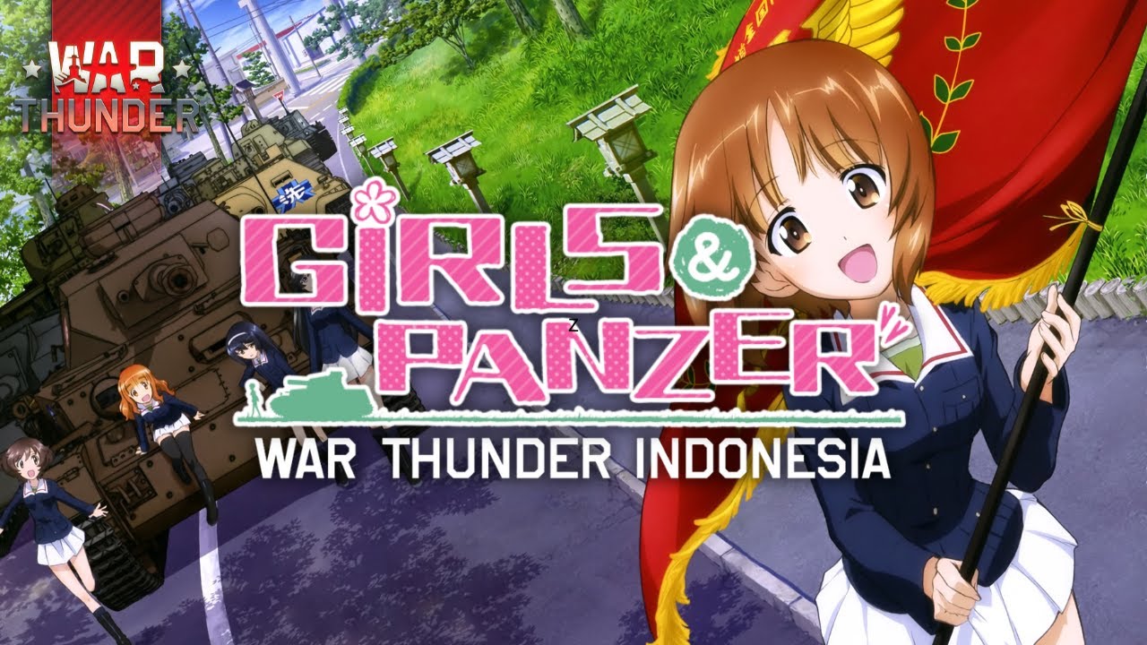 federasi-sensha-d-indonesia-girls-und-panzer-war-thunder-youtube