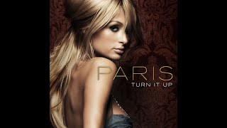 Paris Hilton - Turn It Up (Paul Oakenfold Remix)