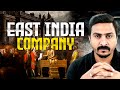 East India Company | From Establishment to Conquering the India