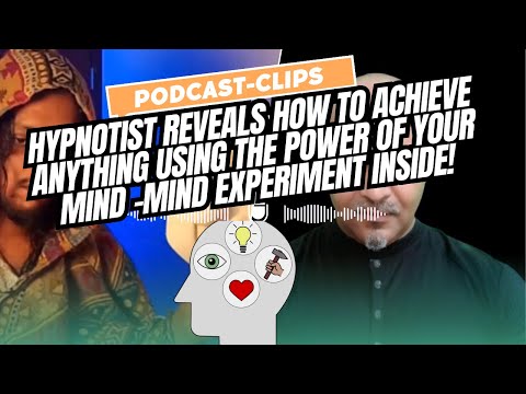 Hypnotist Reveals How to Achieve Anything Using the Power of Your Mind | Mind Experiment Inside!