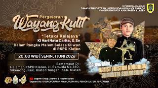 LIVE Wayang Kulit Selasa Kliwon RSPD Klaten Ki Hari Nata Carita S.Sn & Ki Hafist Tristan Nuraihan
