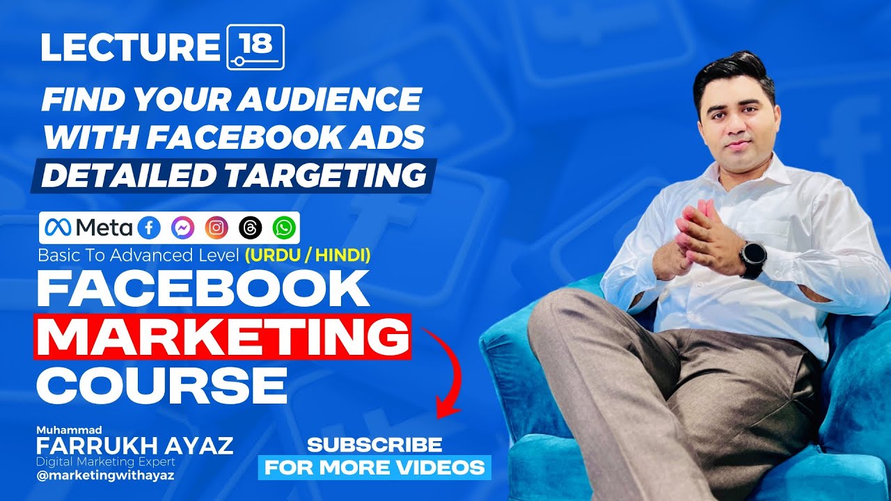 How to do Detailed Audience Targeting in FB Ads | FB Marketing Course ...