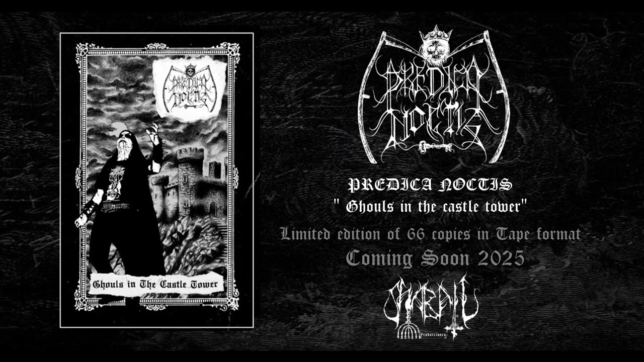 Predica Noctis - Ghouls in the Castle Tower (2025)