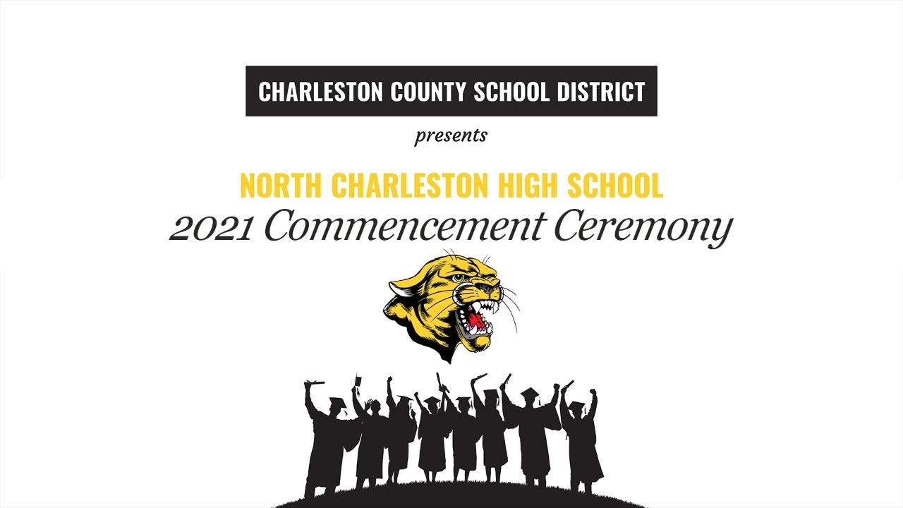 north-charleston-high-school-2021-graduation-ceremony-youtube
