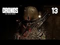 CRONOS: THE NEW DAWN - The Abbey and Catocombs | Playthrough | PART 13